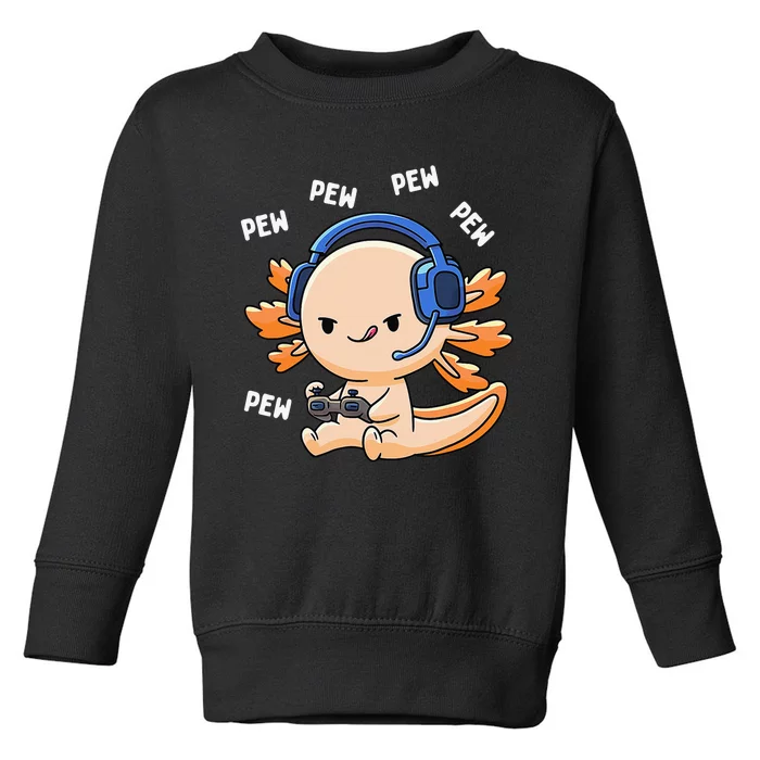 Gamer Axolotl Lover Cute Axolotl Gaming Video Gamer Gifts Toddler Sweatshirt