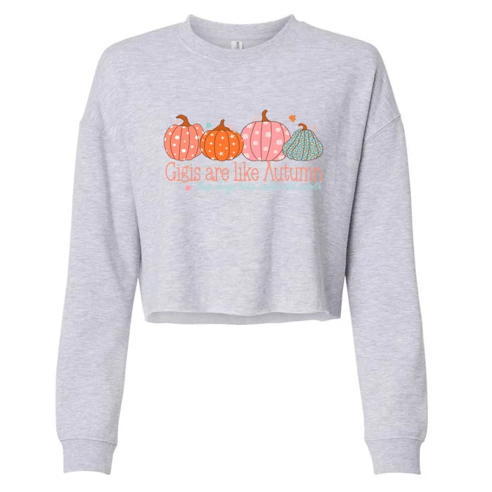 Gigis Are Like Autumn Cropped Pullover Crew