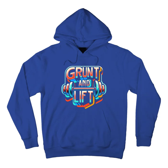 Grunt And Lift Gift Hoodie