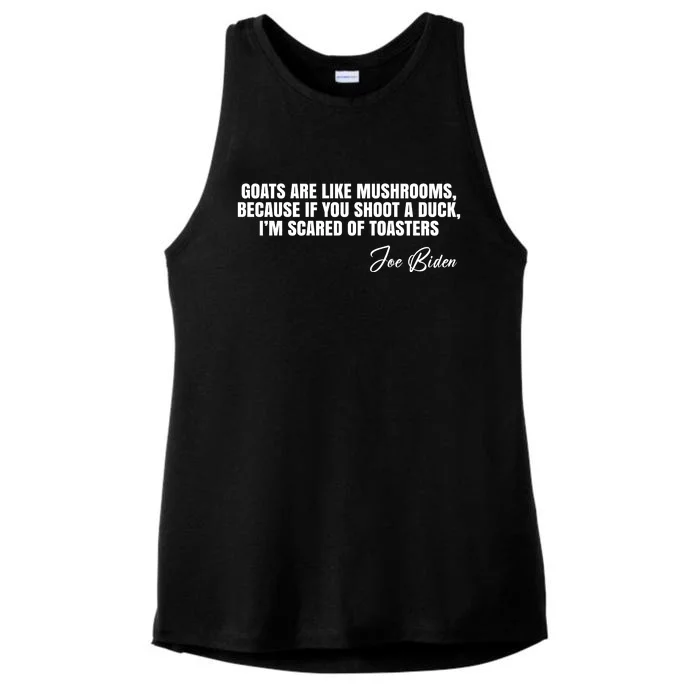 Goats Are Like Mushrooms Funny Joe Biden Quote Ladies Tri-Blend Wicking Tank