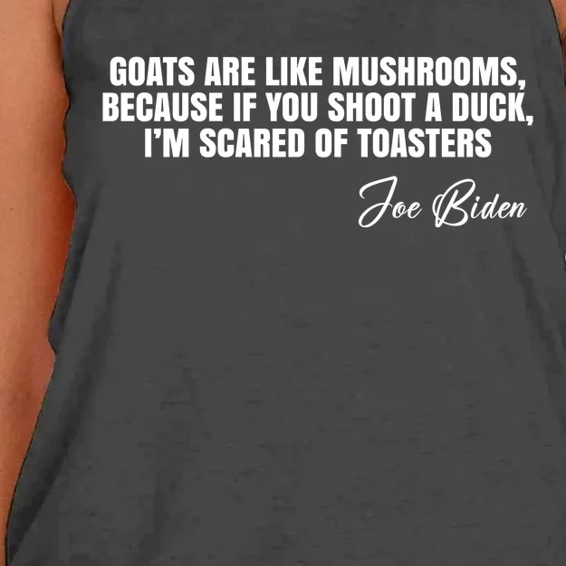 Goats Are Like Mushrooms Funny Joe Biden Quote Women's Knotted Racerback Tank