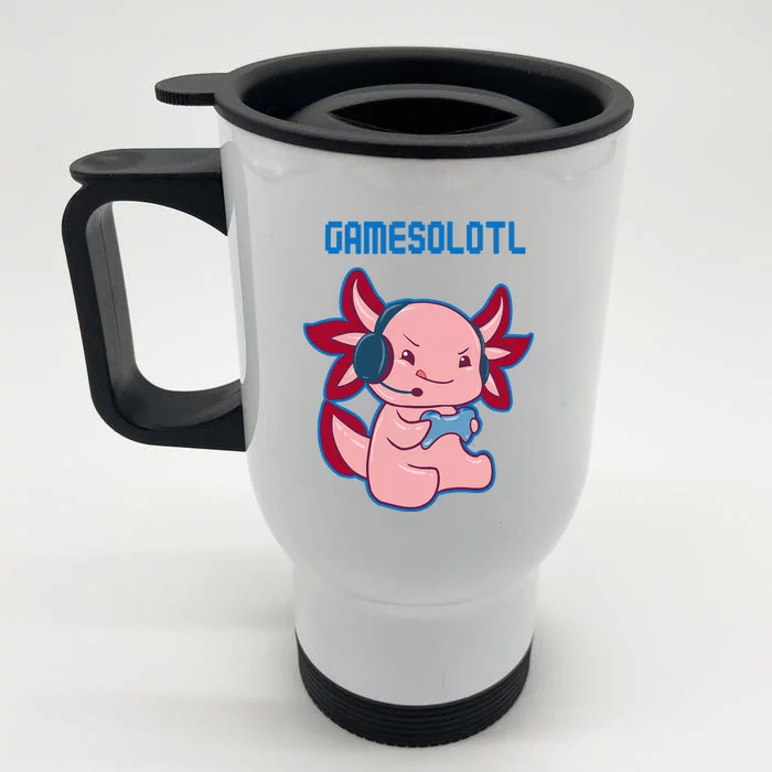 Gamer Axolotl Lover Cute Axolotl Gaming Video Gamer Front & Back Stainless Steel Travel Mug