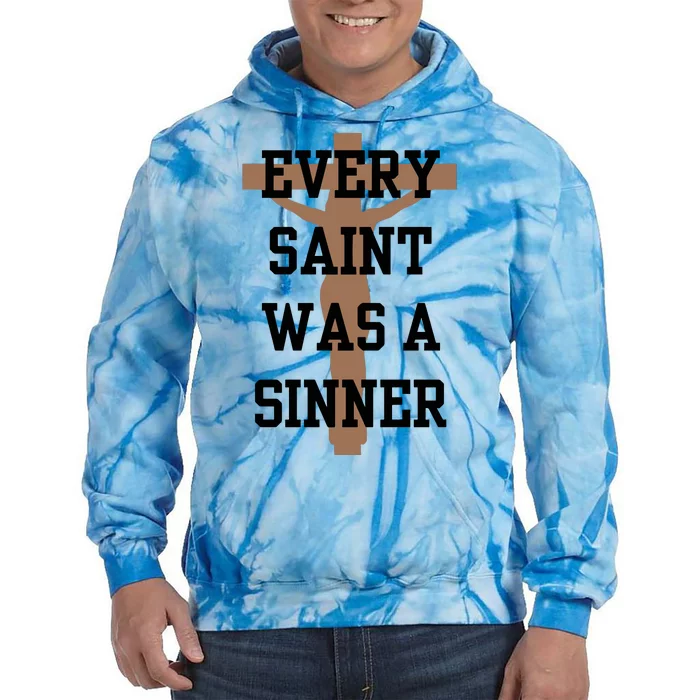 Grace And Mercy Every Saint Was A Sinner Tie Dye Hoodie