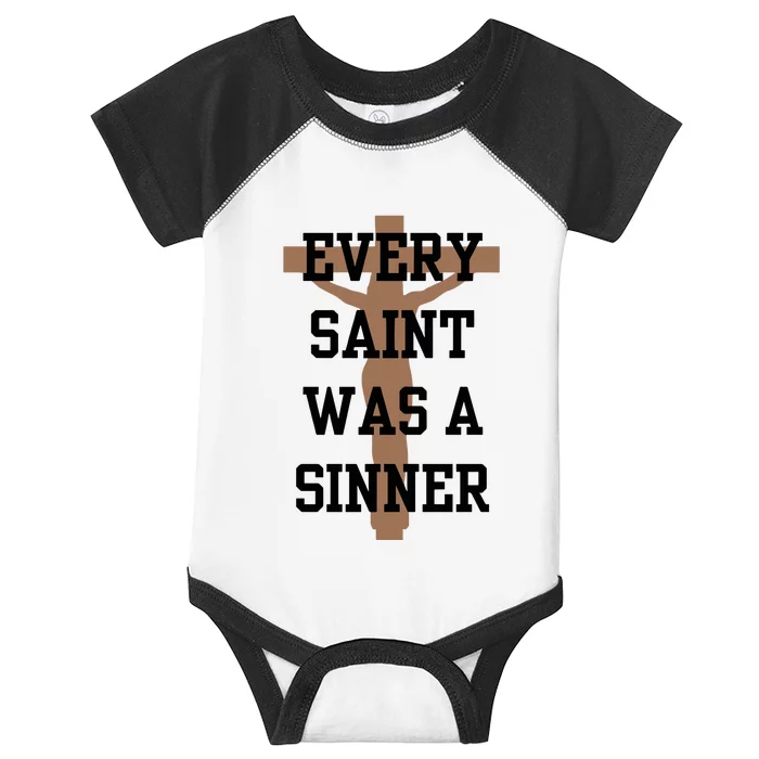 Grace And Mercy Every Saint Was A Sinner Infant Baby Jersey Bodysuit