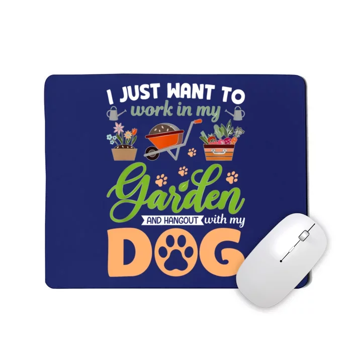 Garden And My Dog Plants Lover Funny Gardener Gardening Mousepad