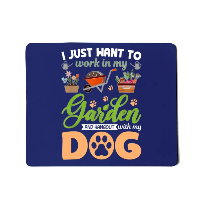 Garden And My Dog Plants Lover Funny Gardener Gardening Mousepad