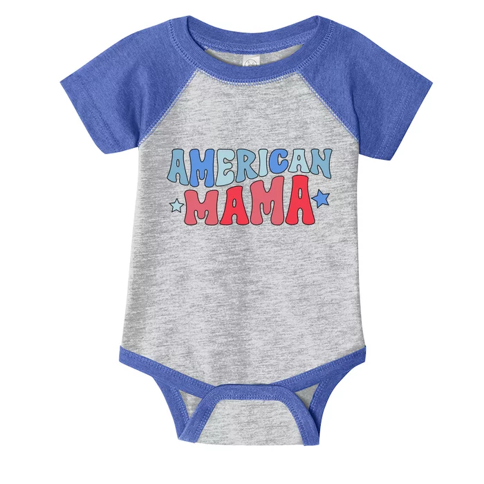 Groovy American Mama 4th Of July American Mom Gift Infant Baby Jersey Bodysuit