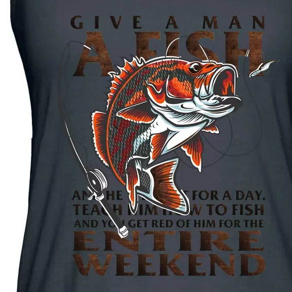 Give A Man A Fish Funny Fishing Fanatic Ladies Essential Flowy Tank