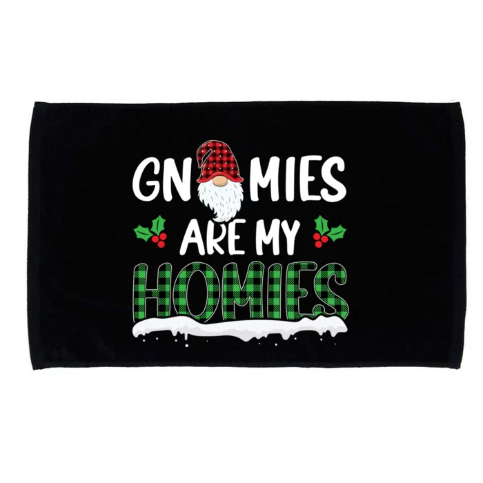 Gnomies Are My Homies Gnome Enthusiast Christmas Gnomies Gift Microfiber Hand Towel