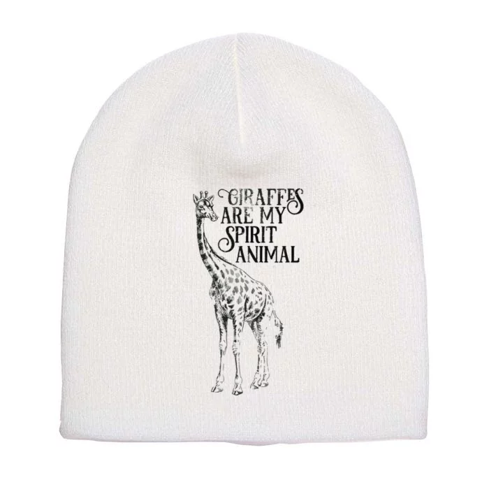 Giraffes Are My Spirit Animal For Giraffe Lovers Short Acrylic Beanie