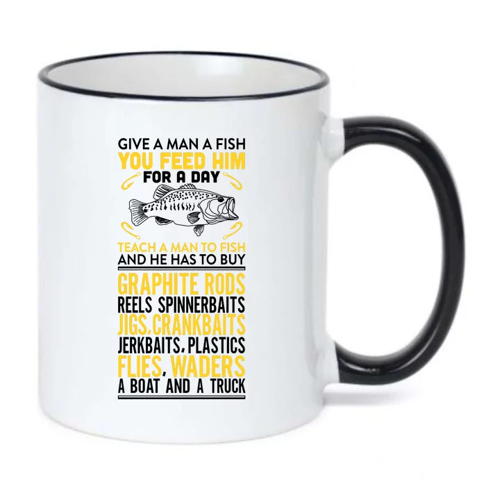 Give A Man A Fish You Feed Him For A Day Teach Him To Fish Funny Black Color Changing Mug