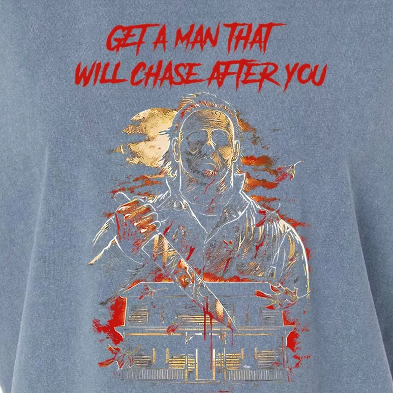 Get A Man That Will Chase After You Garment-Dyed Women's Muscle Tee