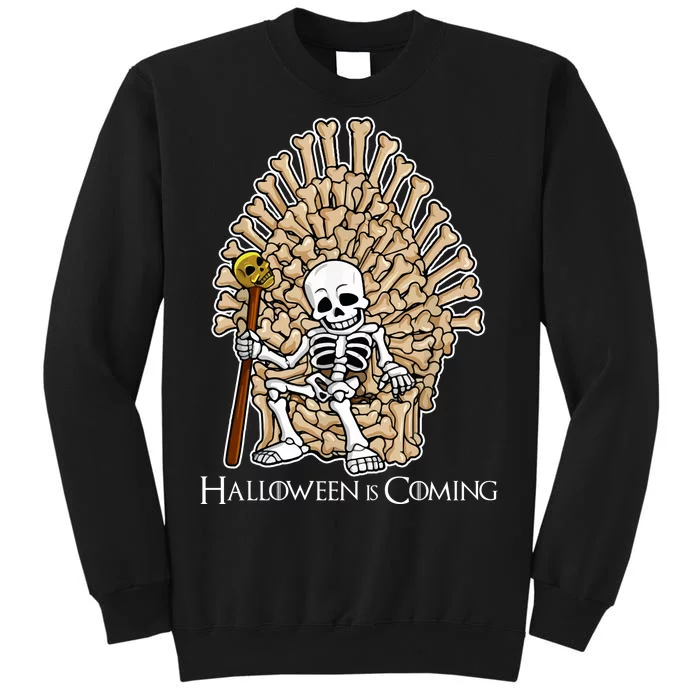 Game of Bones Halloween Is Coming Tall Sweatshirt