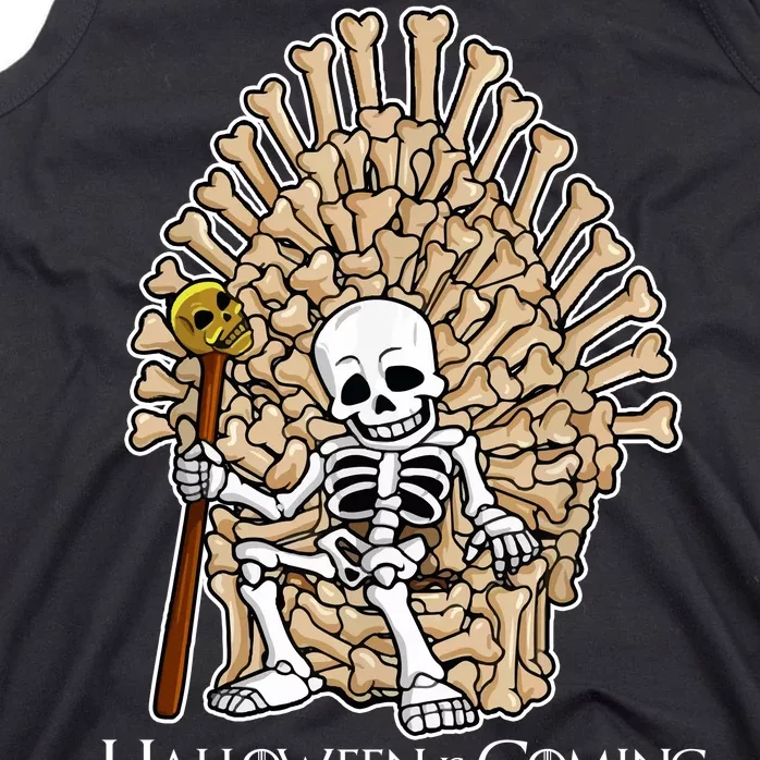 Game of Bones Halloween Is Coming Tank Top