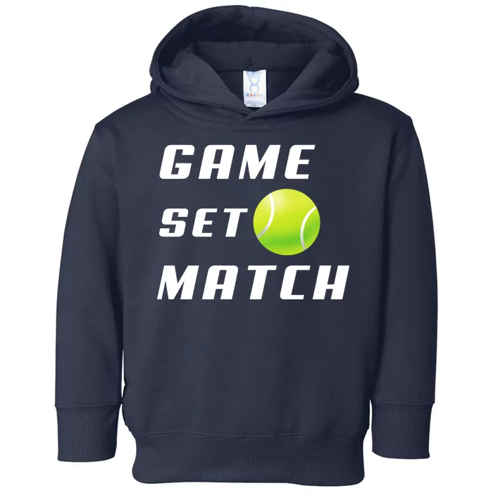 Game Set Match Tennis Toddler Hoodie