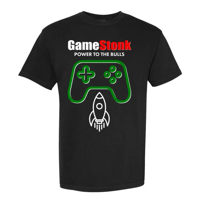 Game Stonk Power To The Bull Game Stop Stock Market Garment-Dyed Heavyweight T-Shirt