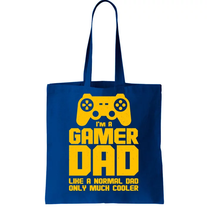 Gamer Dad Like A Normal Dad But Much Cooler Tote Bag