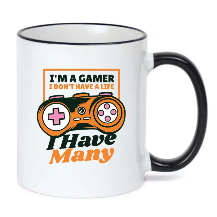 Gamer I Don't Have A Life I Have Many Black Color Changing Mug