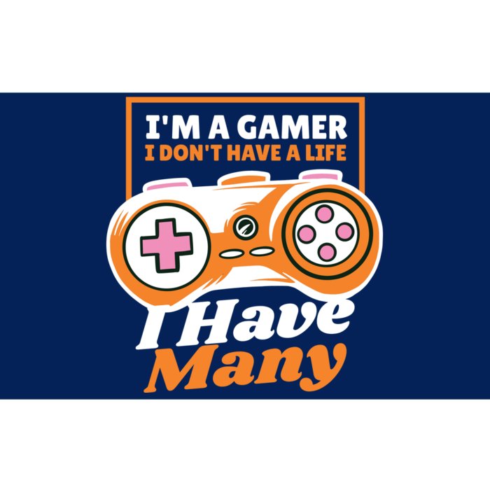 Gamer I Don't Have A Life I Have Many Bumper Sticker