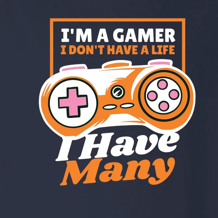 Gamer I Don't Have A Life I Have Many Toddler Long Sleeve Shirt