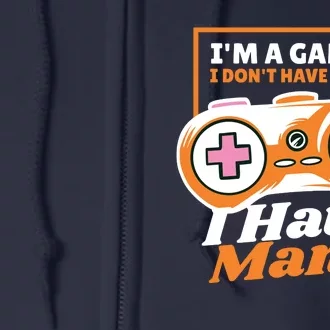 Gamer I Don't Have A Life I Have Many Full Zip Hoodie