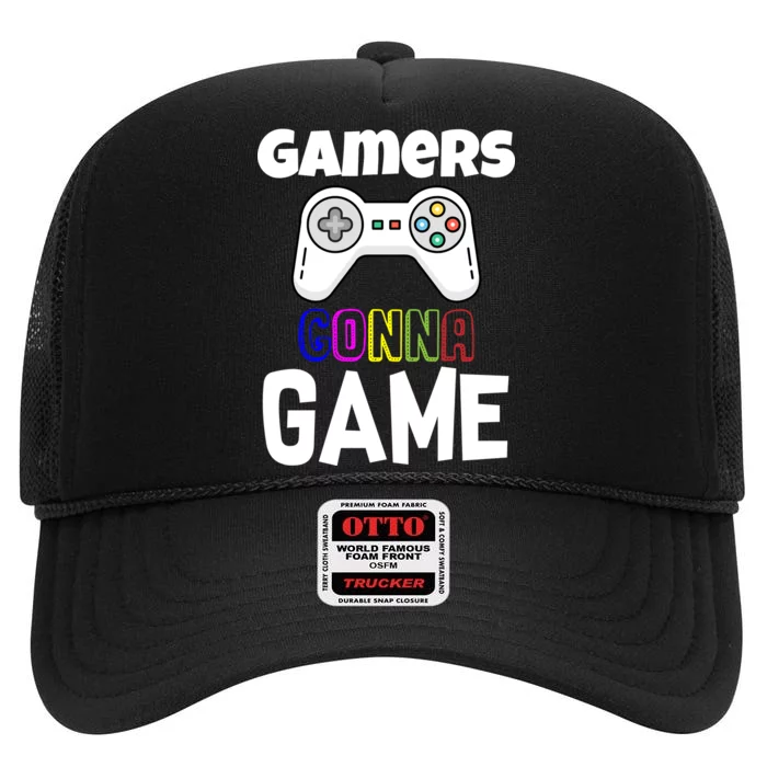 Gamers Gonna Game High Crown Mesh Trucker Hat