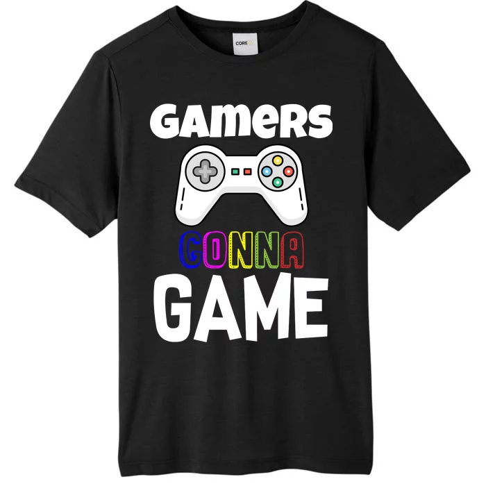 Gamers Gonna Game ChromaSoft Performance T-Shirt