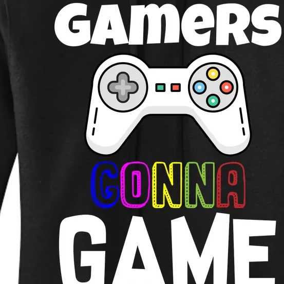 Gamers Gonna Game Women's Pullover Hoodie