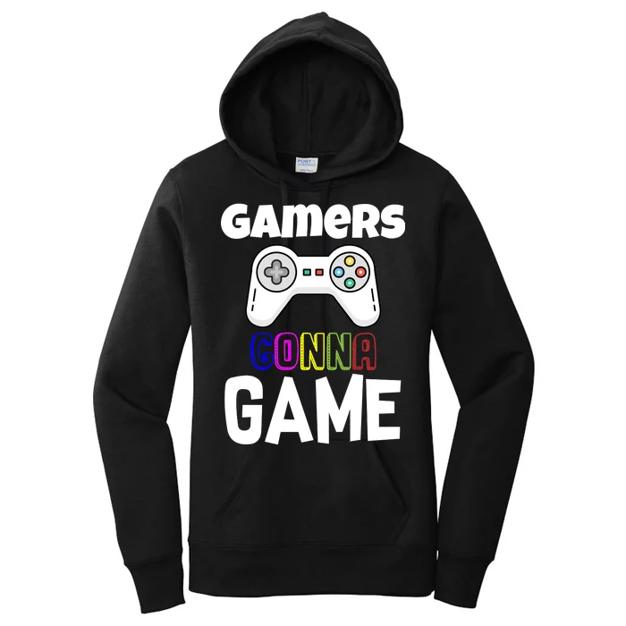 Gamers Gonna Game Women's Pullover Hoodie