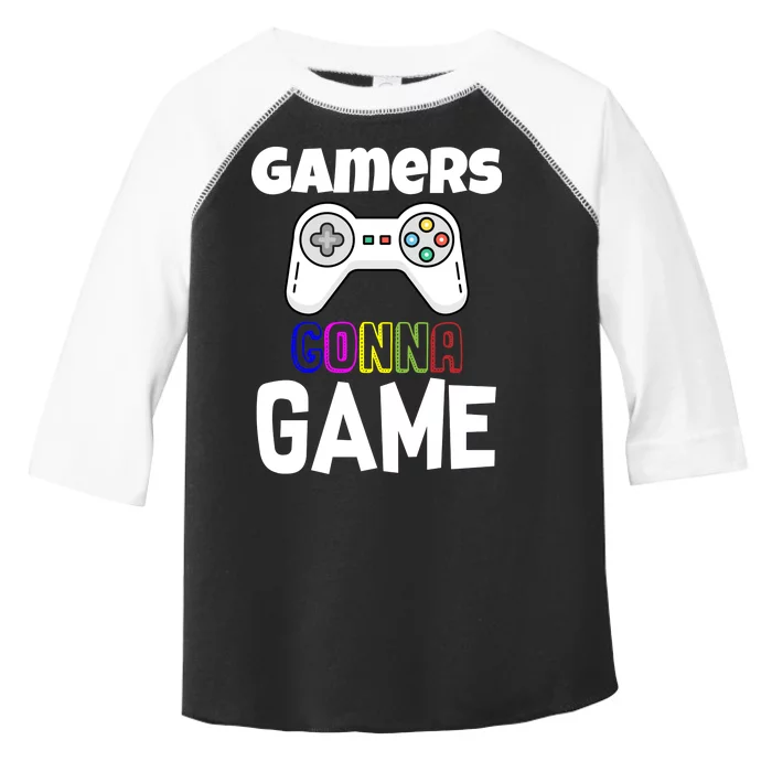 Gamers Gonna Game Toddler Fine Jersey T-Shirt