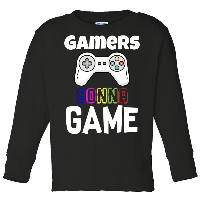 Gamers Gonna Game Toddler Long Sleeve Shirt