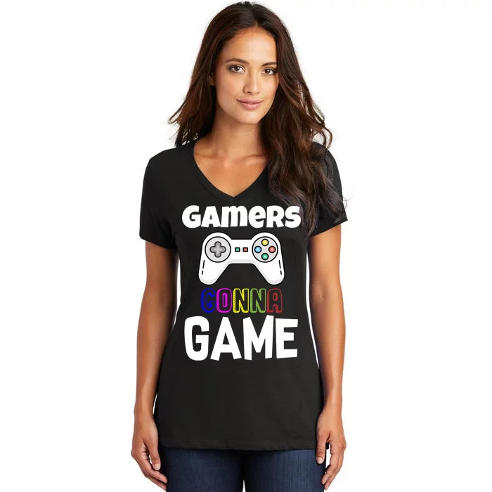 Gamers Gonna Game Women's V-Neck T-Shirt