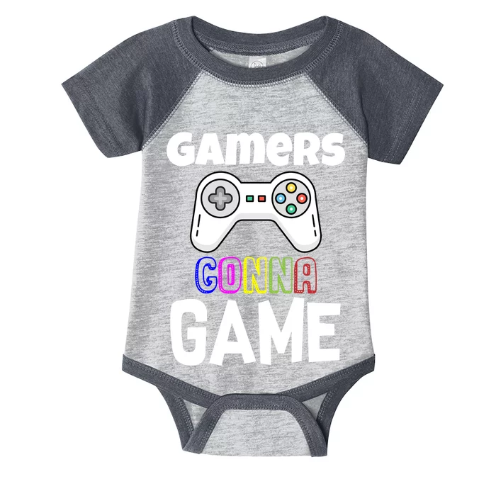 Gamers Gonna Game Infant Baby Jersey Bodysuit