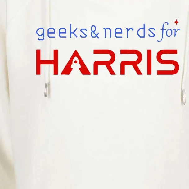 Geeks And Nerds For Kamala Harris Geeks And Nerds For Harris Womens Funnel Neck Pullover Hood