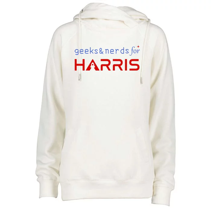 Geeks And Nerds For Kamala Harris Geeks And Nerds For Harris Womens Funnel Neck Pullover Hood