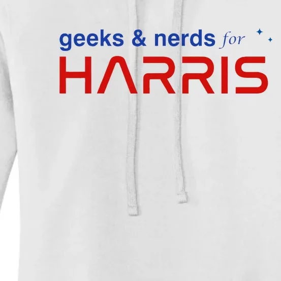 Geeks And Nerds For Kamala Harris Geeks And Nerds For Harris Women's Pullover Hoodie