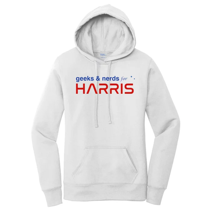 Geeks And Nerds For Kamala Harris Geeks And Nerds For Harris Women's Pullover Hoodie