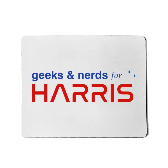 Geeks And Nerds For Kamala Harris Geeks And Nerds For Harris Mousepad