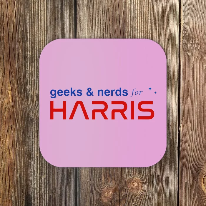 Geeks And Nerds For Kamala Harris Geeks And Nerds For Harris Coaster