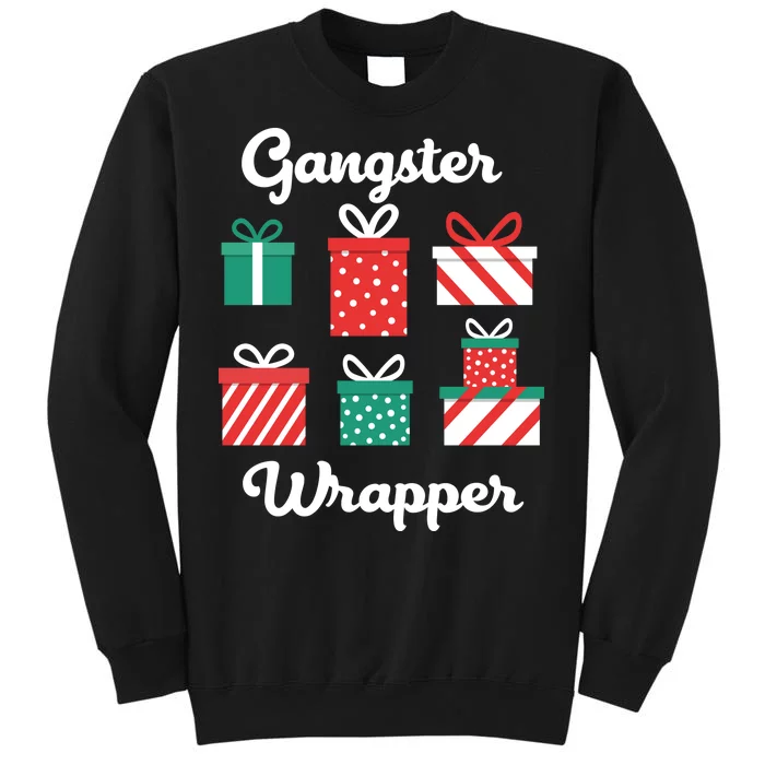 Gangsta Wrapper Funny Christmas Gift Tall Sweatshirt