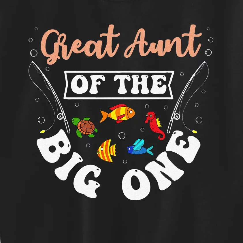 Great Aunt Of The Big One Fishing Birthday Party Bday Kids Sweatshirt