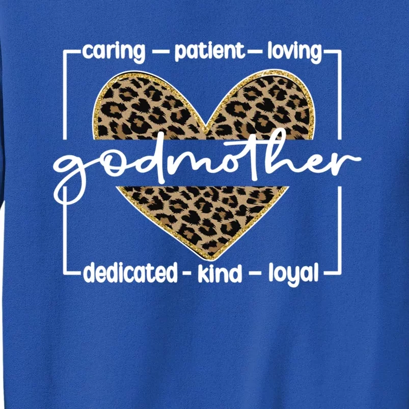 Godmother Appreciation Proud Godmother Gift Tall Sweatshirt