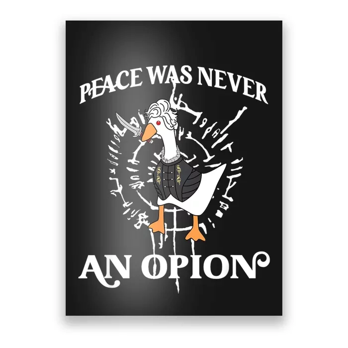 Goose Astarion Peace Was An Never Option Poster