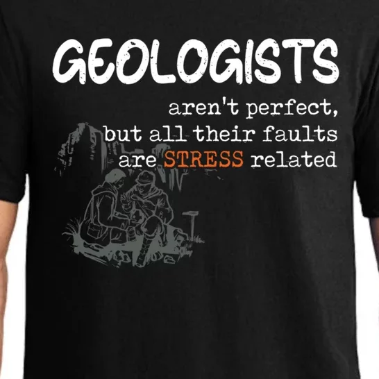 Geologist Arent Perfect Fault Funny Geology Pun Science Gift Pajama Set