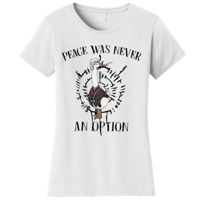 Goose Astarion Peace Was Never An Option Goose Goose Duck Women's T-Shirt