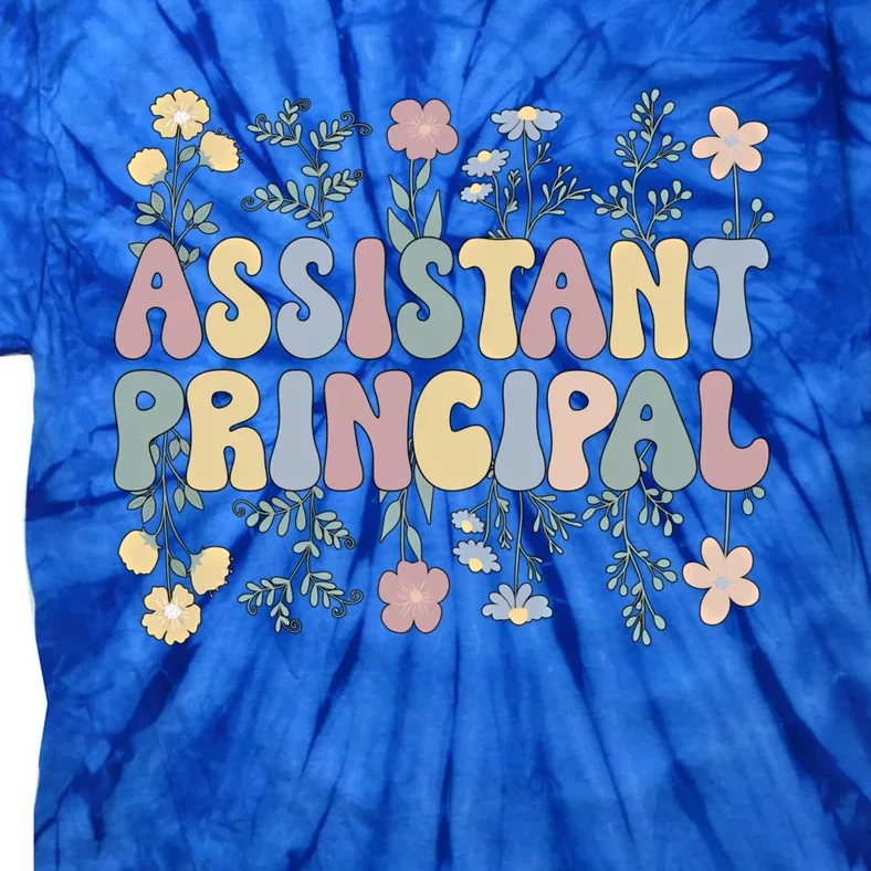 Groovy Assistant Principal Flowers Assistant Principals Gift Tie-Dye T-Shirt