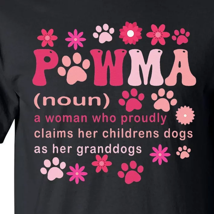 Groovy Art Pawma Noun Definition Mama Grandma Dog Lovers Tall T-Shirt