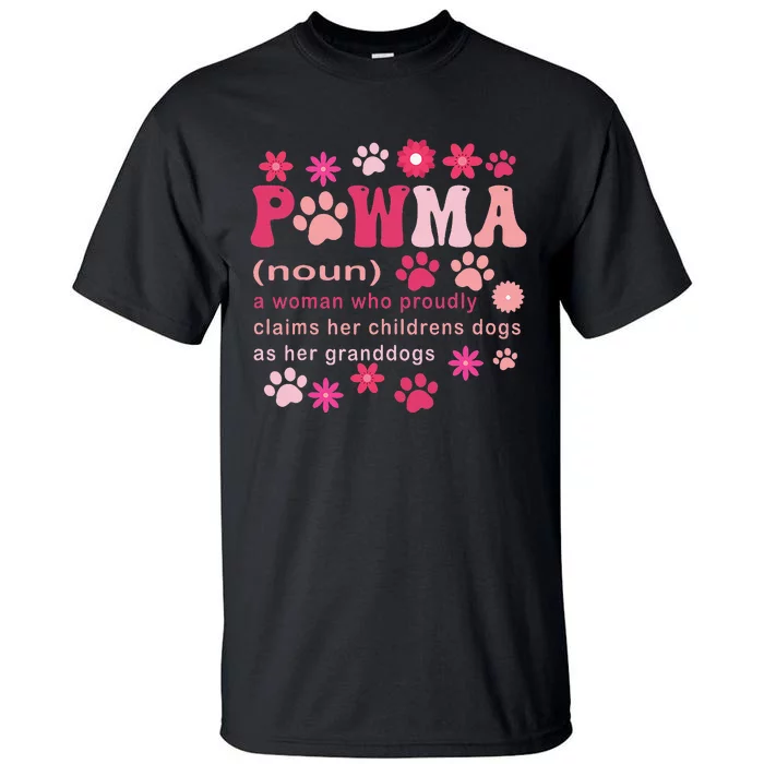 Groovy Art Pawma Noun Definition Mama Grandma Dog Lovers Tall T-Shirt