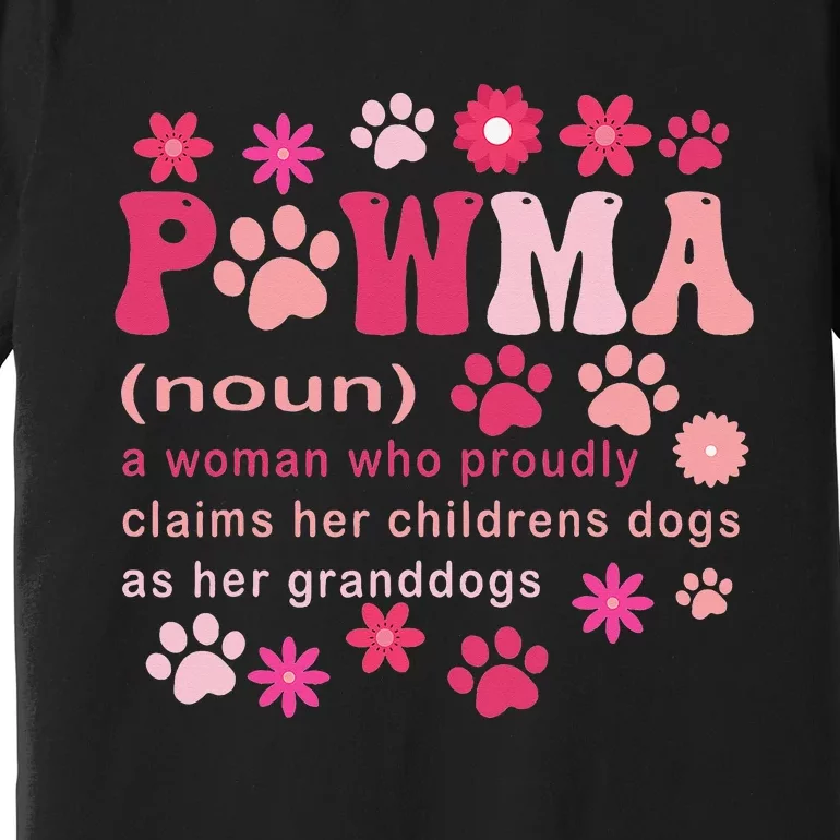 Groovy Art Pawma Noun Definition Mama Grandma Dog Lovers Premium T-Shirt