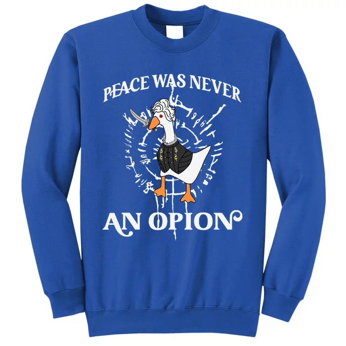 Goose Astarion Peace Was An Never Option Sweatshirt